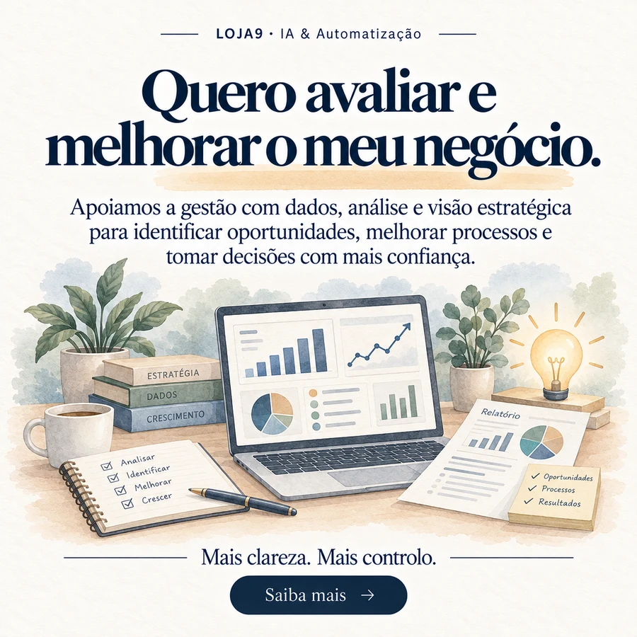 Quero avaliar e melhorar o meu negócio