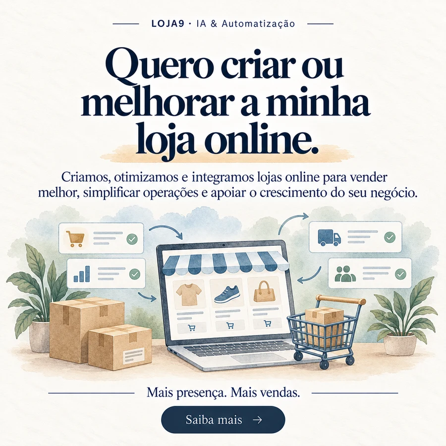 Quero criar ou melhorar a minha loja online
